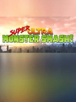 Super Ultra Monster Smash! cover art