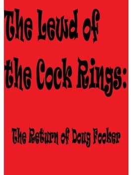 The Lewd of the Cock Rings: The Return of Doug Fooker cover art