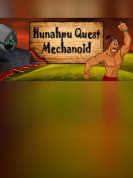 Hunahpu Quest. Mechanoid cover art