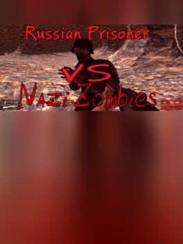 Russian Prisoner VS Nazi Zombies cover art