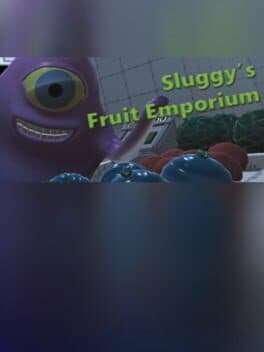 Sluggy's Fruit Emporium cover art