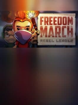 Freedom March: Rebel Leader cover art