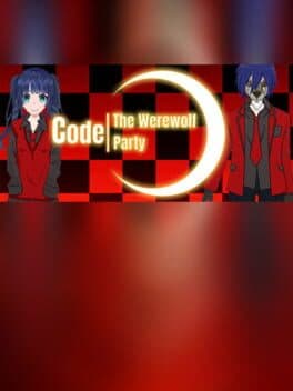 Code/The Werewolf Party cover art