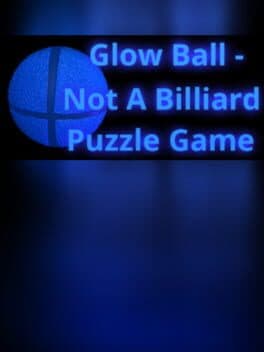 Glow Ball: Not a Billiard Puzzle Game cover art