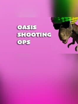 Oasis Shooting Ops cover art