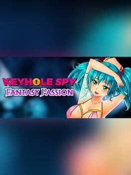 Keyhole Spy: Fantasy Passion cover art