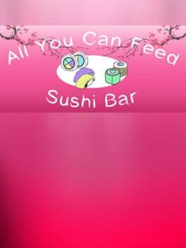 All You Can Feed: Sushi Bar cover art