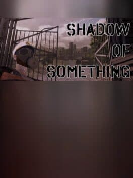 Shadow of Something cover art