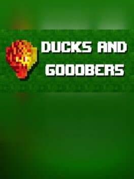 Ducks and Gooobers cover art