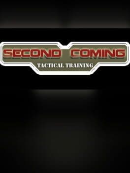 Second Coming: Tactical Training cover art