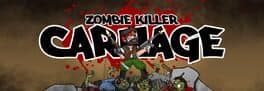 Zombie Killer Carnage cover art