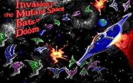Invasion of the Mutant Space Bats of Doom cover art