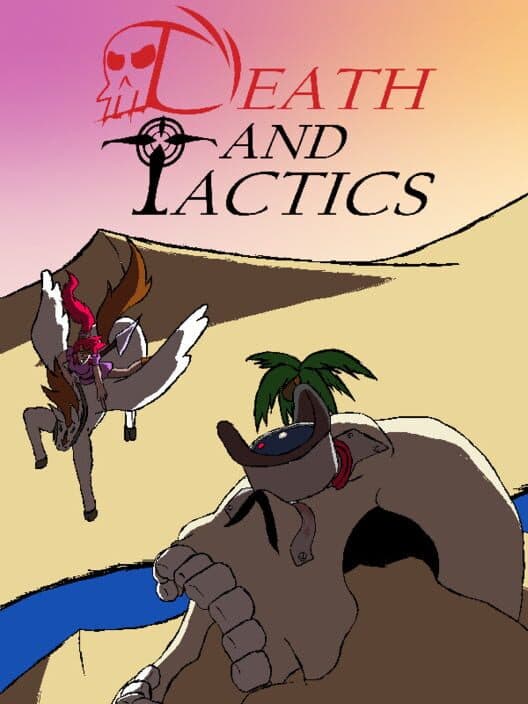 Death and Tactics