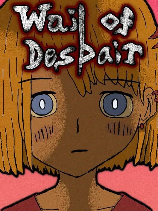 Wail of Despair