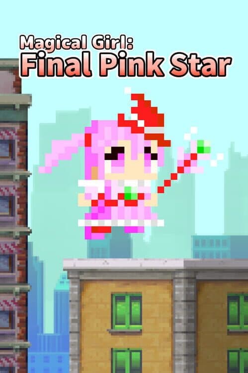Magical Girl: Final Pink Star