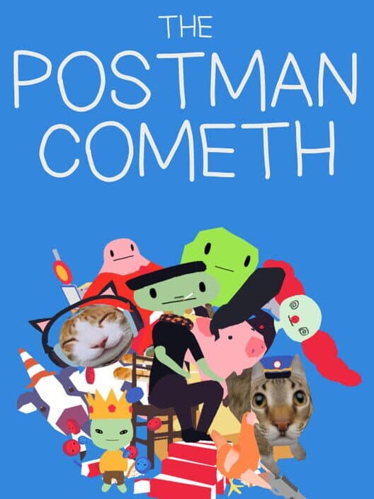 The Postman Cometh