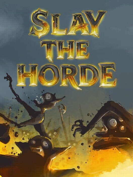 Slay the Horde