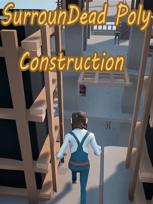 SurrounDead Poly Construction