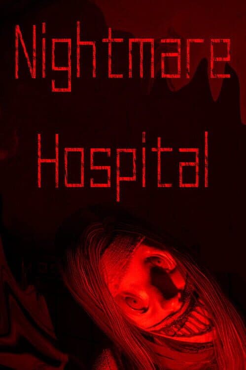 Nightmare Hospital