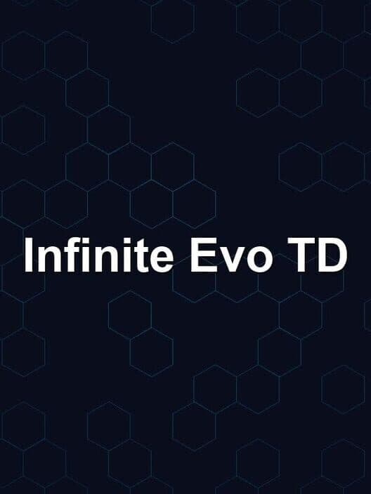 Infinite Evo TD