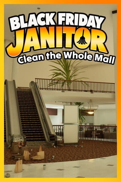 Black Friday Janitor: Clean the Whole Mall