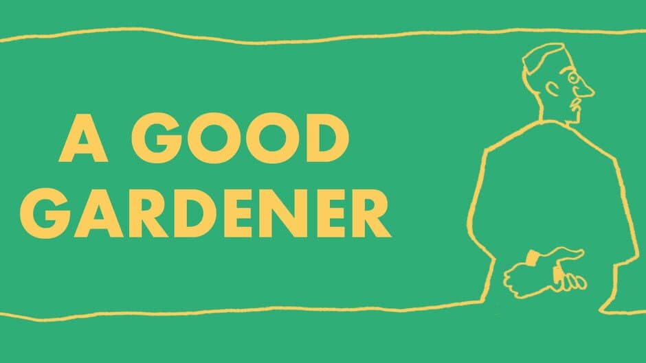 A Good Gardener banner