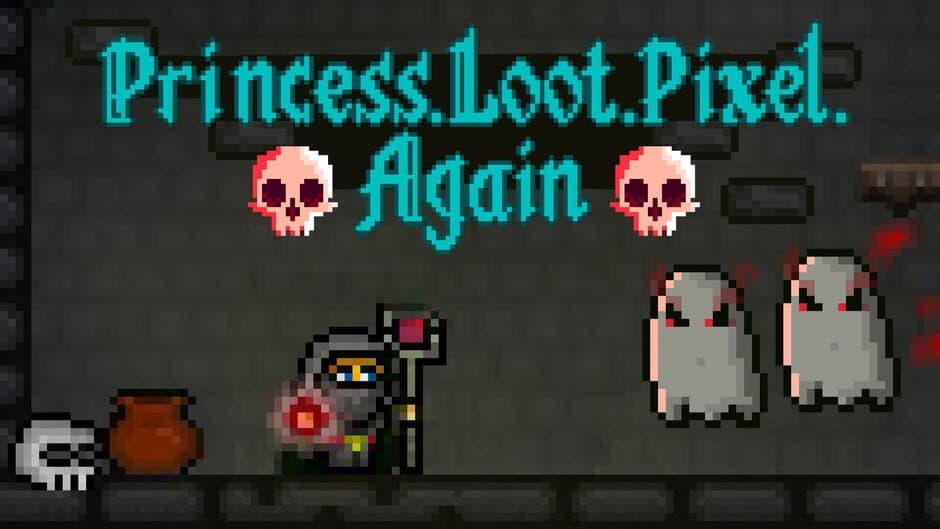 Princess.Loot.Pixel.Again banner