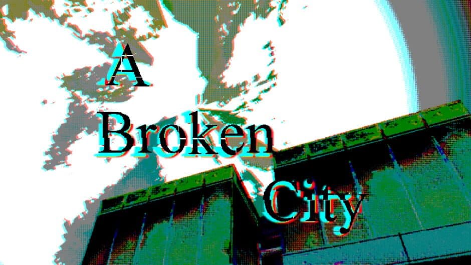 A Broken City banner