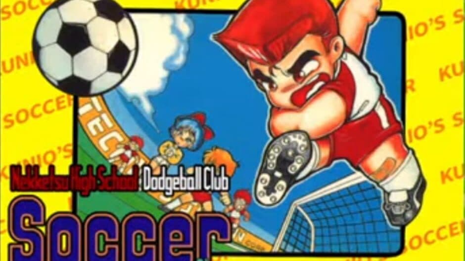 Nekketsu High School Dodgeball Club: Soccer Story banner