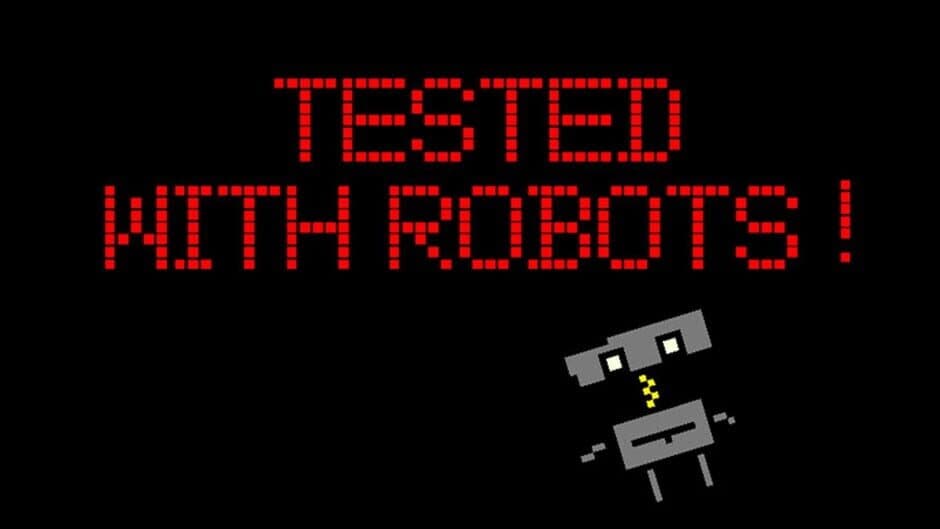 Tested With Robots! banner