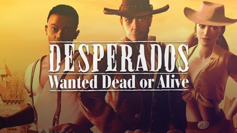 Desperados: Wanted Dead or Alive banner