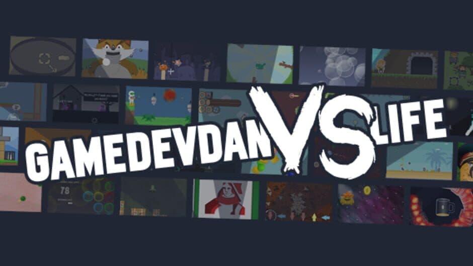 GameDevDan vs Life banner