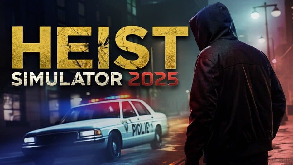 Heist Simulator 2025 banner