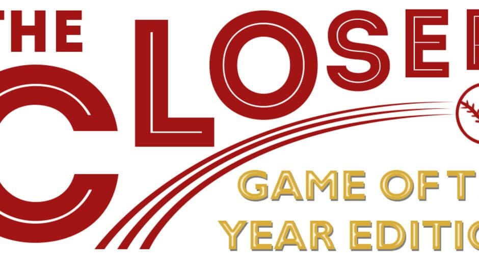 The Closer: Game of the Year Edition banner