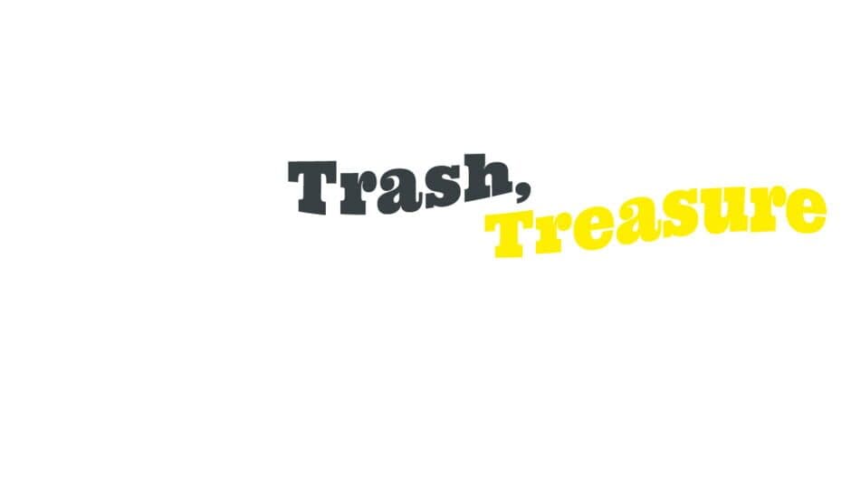 Mostly Trash Sometimes Treasure banner