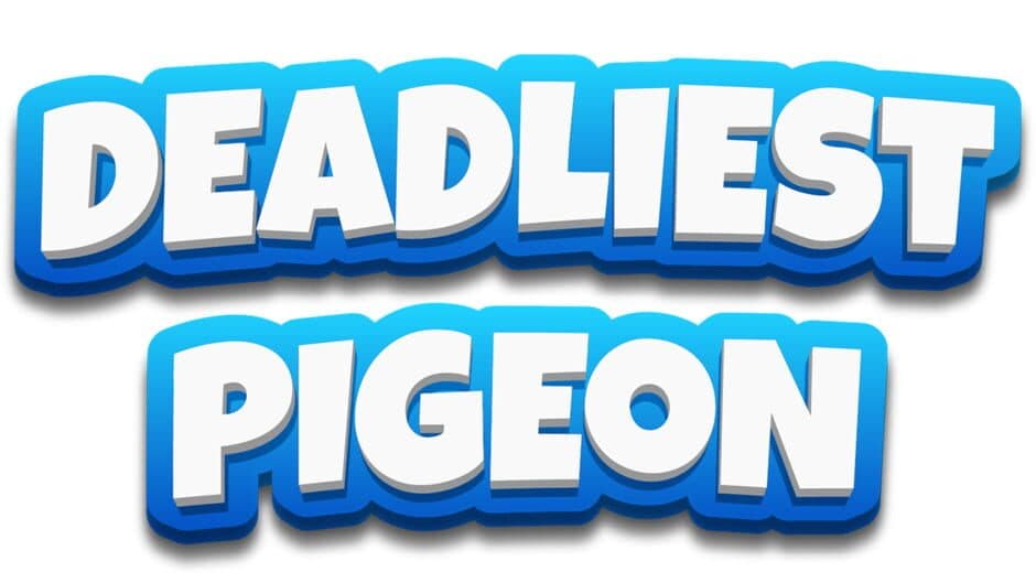 Deadliest Pigeon banner