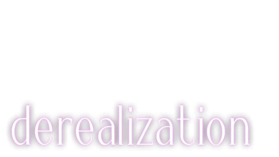 Derealization banner