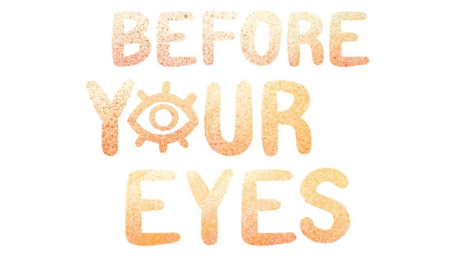Before Your Eyes banner