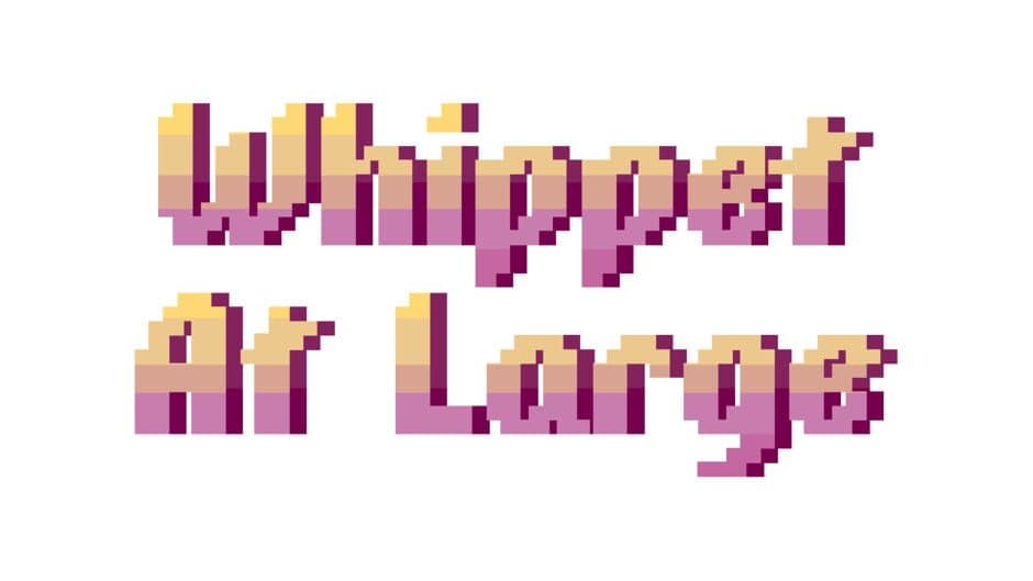 Whippet At Large banner