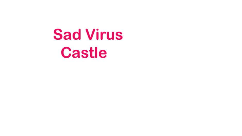 Sad Virus Castle banner