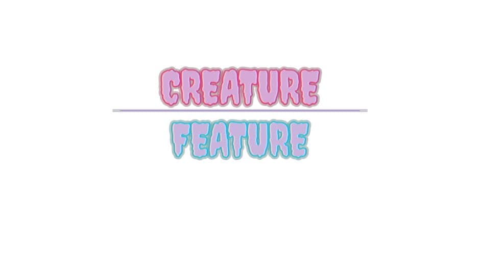Creature Feature banner