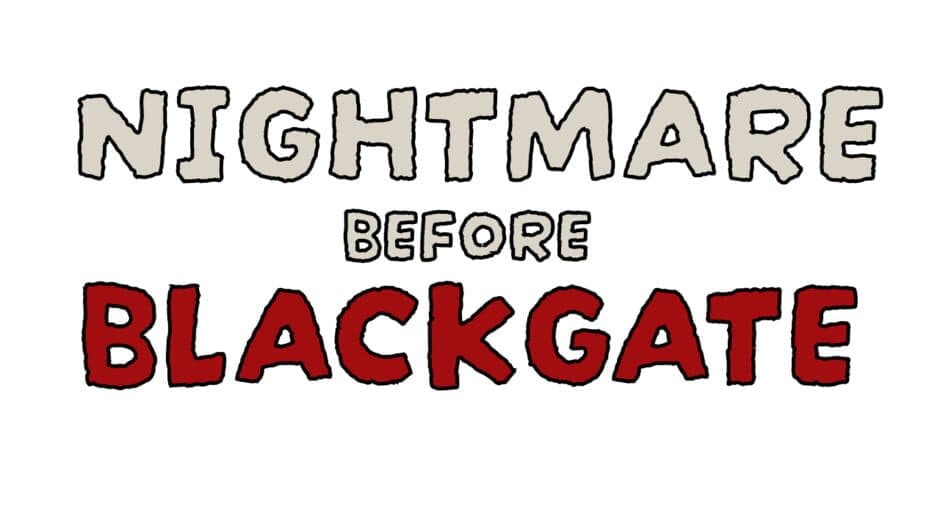 Nightmare Before Blackgate banner