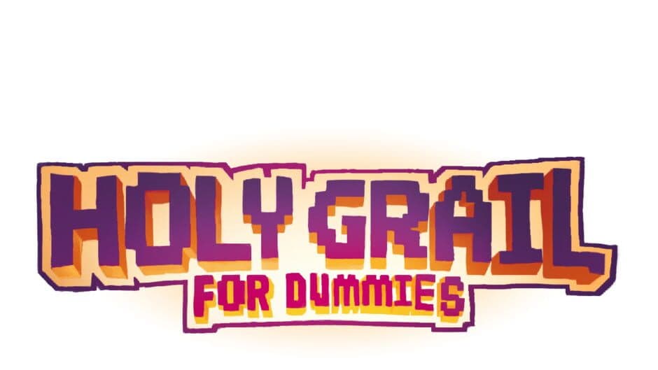 Holy Grail for Dummies banner
