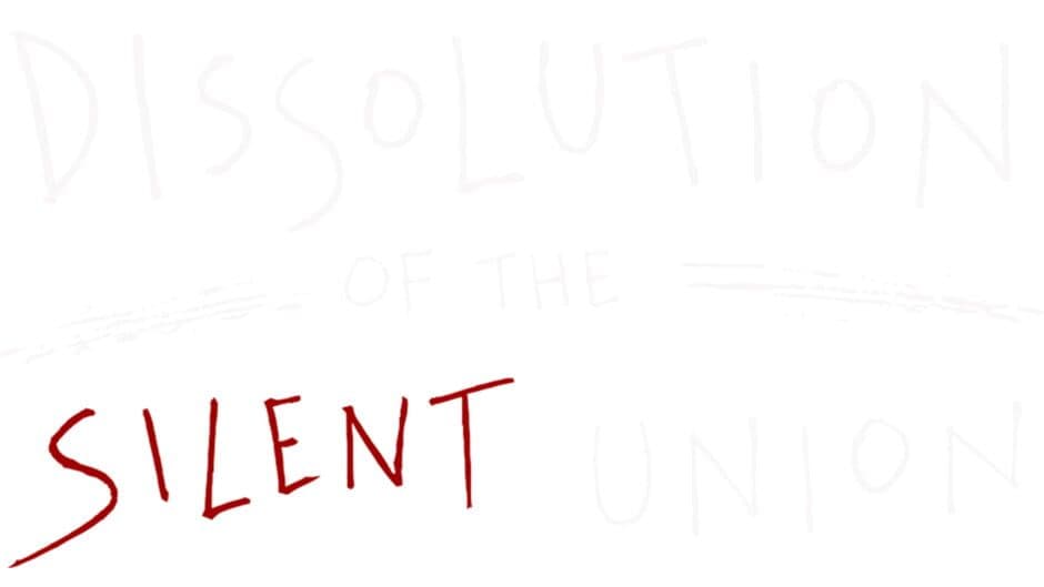 Dissolution of the Silent Union banner