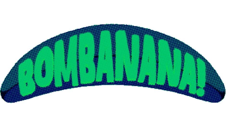 Bombanana! banner