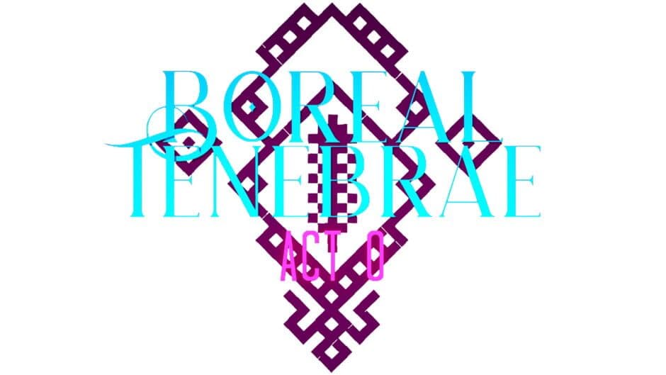 Boreal Tenebrae Act 0 banner