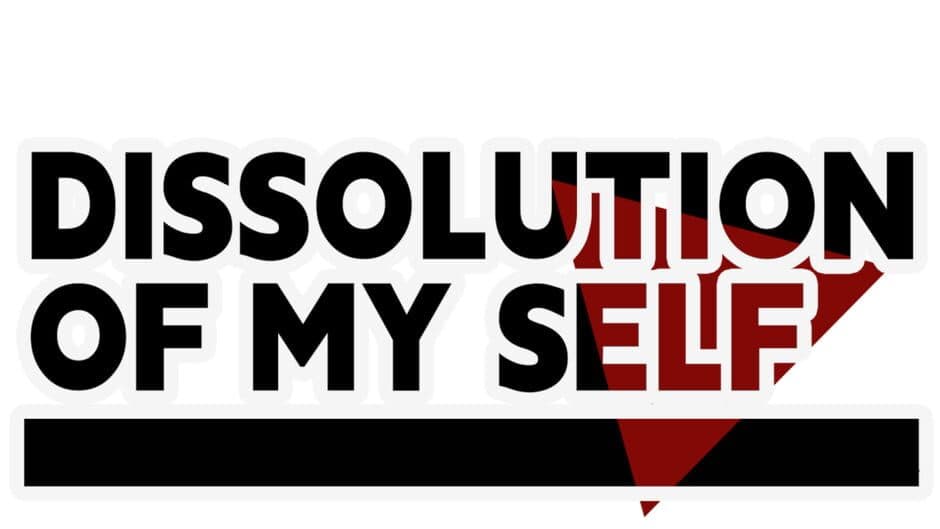 Dissolution of My Self banner