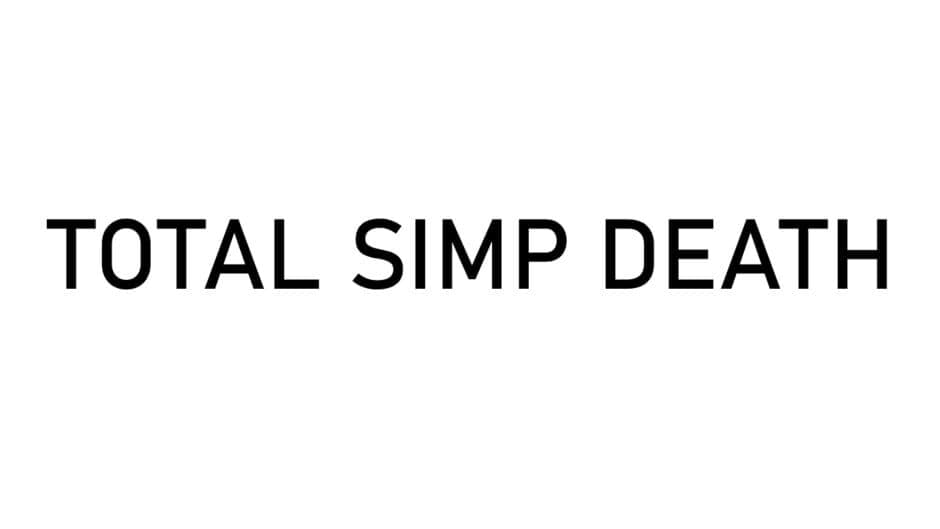 Total Simp Death banner