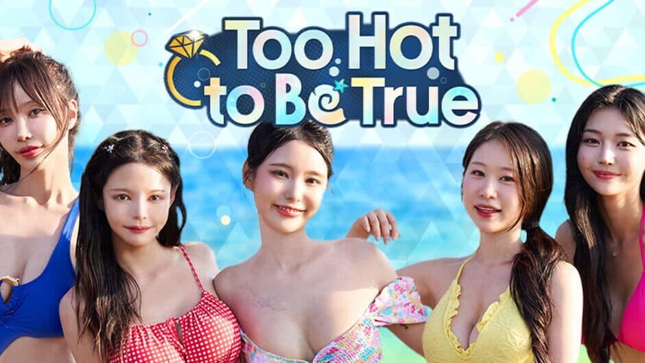 Too Hot to Be True banner
