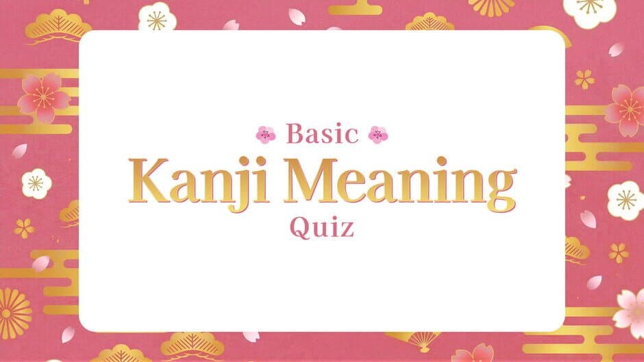 Basic Kanji Meaning Quiz banner